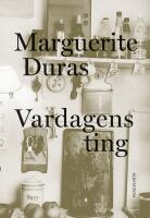 Vardagens ting - Marguerite Duras talar med J&eacute;r&ocirc;me Beaujour