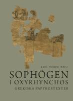 Soph&ouml;gen i Oxyrhynchos - grekiska papyrustexter