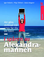 I sp&aring;ren av Alexandramannen : att g&ouml;ra skillnad n&auml;r unga