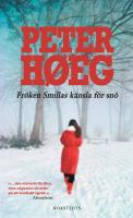 Fr&ouml;ken Smillas k&auml;nsla f&ouml;r sn&ouml;