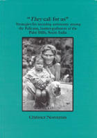 They Call For Us : Strategies for Securing Autonomy among the Paliyans, Hunter-Gatherers of the Palni Hills, South India