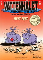 Hett fett : Vattenh&aring;let 3