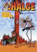 H&auml;lge. Machovarning