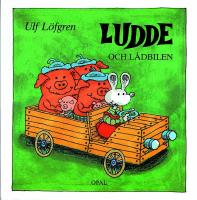 Ludde och l&aring;dbilen