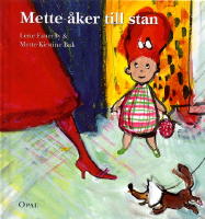 Mette &aring;ker till stan