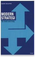 Modern strategi f&ouml;r fred och krig