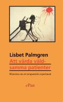 Att v&aring;rda v&aring;ldsamma patienter