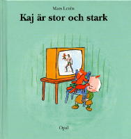 Kaj &auml;r stor och stark