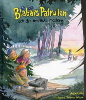 Bl&aring;b&auml;rspatrullen och den mystiska mostern
