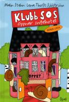 Klubb S.O.S. &ouml;ppnar snigelhotell
