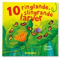 10 ringlande, slingrande larver