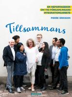 Tillsammans - en reportagebok om tio f&ouml;rsamlingars integrationsarbete