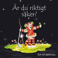 &Auml;r du riktigt s&auml;ker?