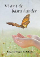 Vi &auml;r i de b&auml;sta h&auml;nder