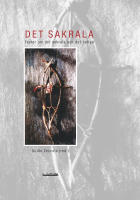 Det sakrala : texter om det sakrala och det heliga
