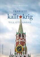 Fr&aring;n ett kallt krig till ett annat