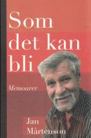 Som det kan bli : memoarer