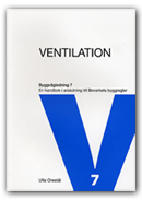 Ventilation : en handbok i anslutning till Boverkets byggregler