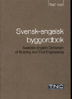 Svensk-engelsk byggordbok TNC 102