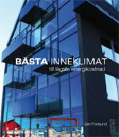 B&auml;sta inneklimat till l&auml;gsta energikostnad