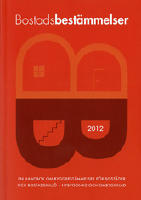 Bostadsbest&auml;mmelser 2012