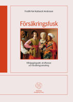 F&ouml;rs&auml;kringsfusk : tillv&auml;gag&aring;ngss&auml;tt, straffansvar och f&ouml;rs&auml;kringsutredning