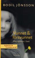 Vunnet och försvunnet : om rytmen i livet