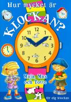 Hur mycket &auml;r klockan?