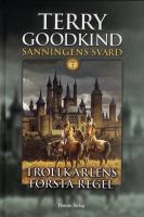 Trollkarlens f&ouml;rsta regel