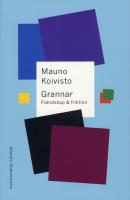 Grannar : fr&auml;ndskap och friktion