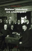Hjalmar S&ouml;derberg och schackspelet