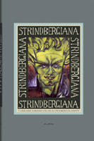 Strindbergiana - Tjugosjunde samlingen utgiven av Strindbergss&auml;llskapet