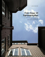 Fr&aring;n Haga till Hammarkullen : allm&auml;nnyttans hus i G&ouml;teborg