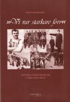 Vi var starkare f&ouml;rr : svenska kraftkarlar i ord och bild