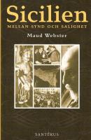 Sicilien - mellan synd och salighet
