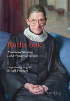 Ruths bok - Ruth Bader Ginsburg, Lund, Sverige och v&auml;rlden