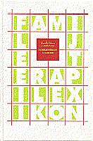 Familjeterapilexikon : med betoning på systemiska och interaktionistiska idéer