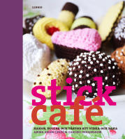 Stickcaf&eacute; - kakor, bullar och t&aring;rtor att virka och baka