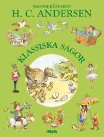 Sagoberättaren H.C.Andersen : klassiska sagor