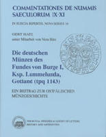 Die deutschen M&uuml;nzen des Fundes von Burge I, Ksp. Lummelunda, Gotland (tpq 1143) - ein Beitrag zur Ostf&auml;lischen M&uuml;nzgeschichte