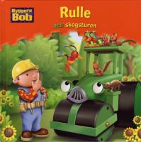 Rulle och skogsturen