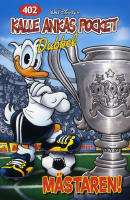 Kalle Ankas Pocket nr 402 dubbel - M&auml;staren!