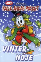 Kalle Ankas Pocket 409 : Vintern&ouml;je