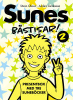 Sunes B&auml;stisar. Sune och den tokiga teatern ; Sunes party ; L&auml;skigt, Sune!