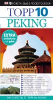 Topp 10 Peking - [10 omistliga museer, 10 tempel ... : din guide till 10 i topp av allting]