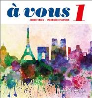 &agrave; vous 1 : franska f&ouml;r gymnasiet 1