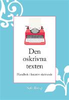 Den oskrivna texten : Handbok i kreativt skrivande