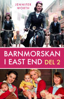 Barnmorskan i East End, D. 2