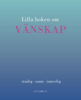 Lilla boken om vänskap