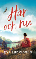 H&auml;r och nu